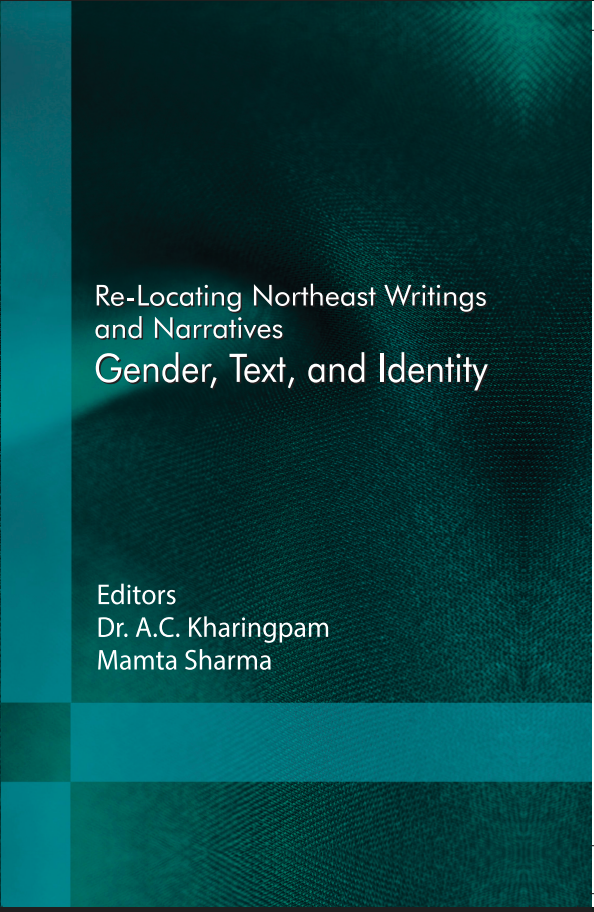 Re-Locating Northeast Writings and Narratives: Gender, Text, and Identity