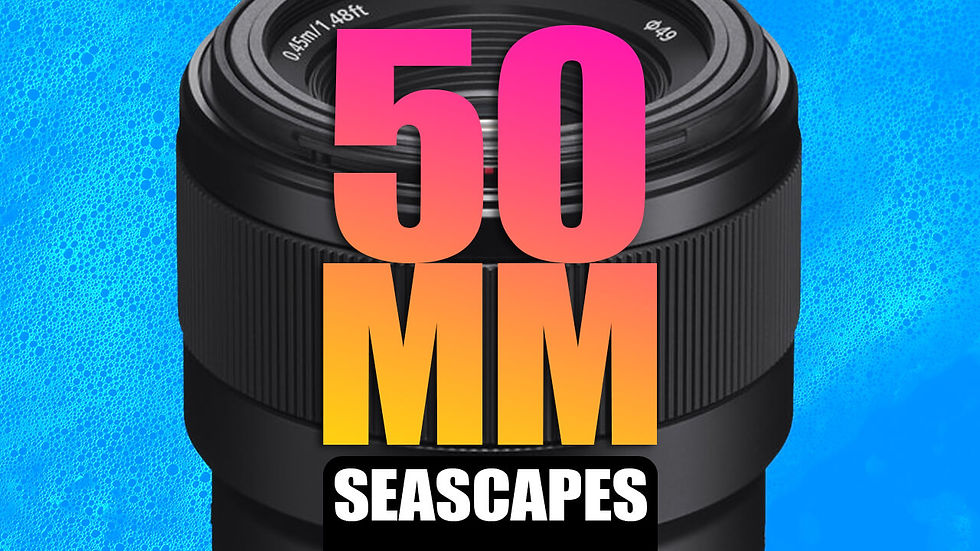 50mm lens seascape photography.