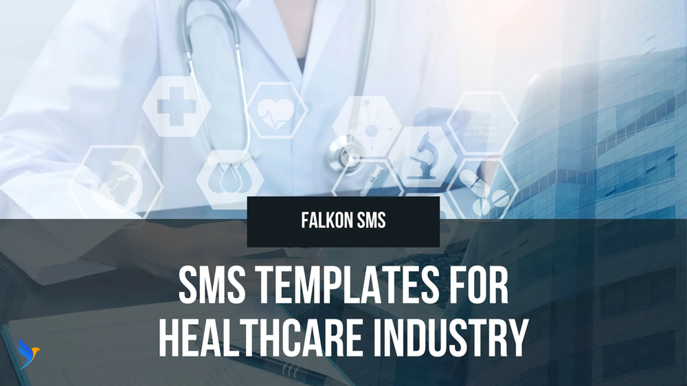 SMS Marketing Templates for Healthcare Industry Falkon SMS