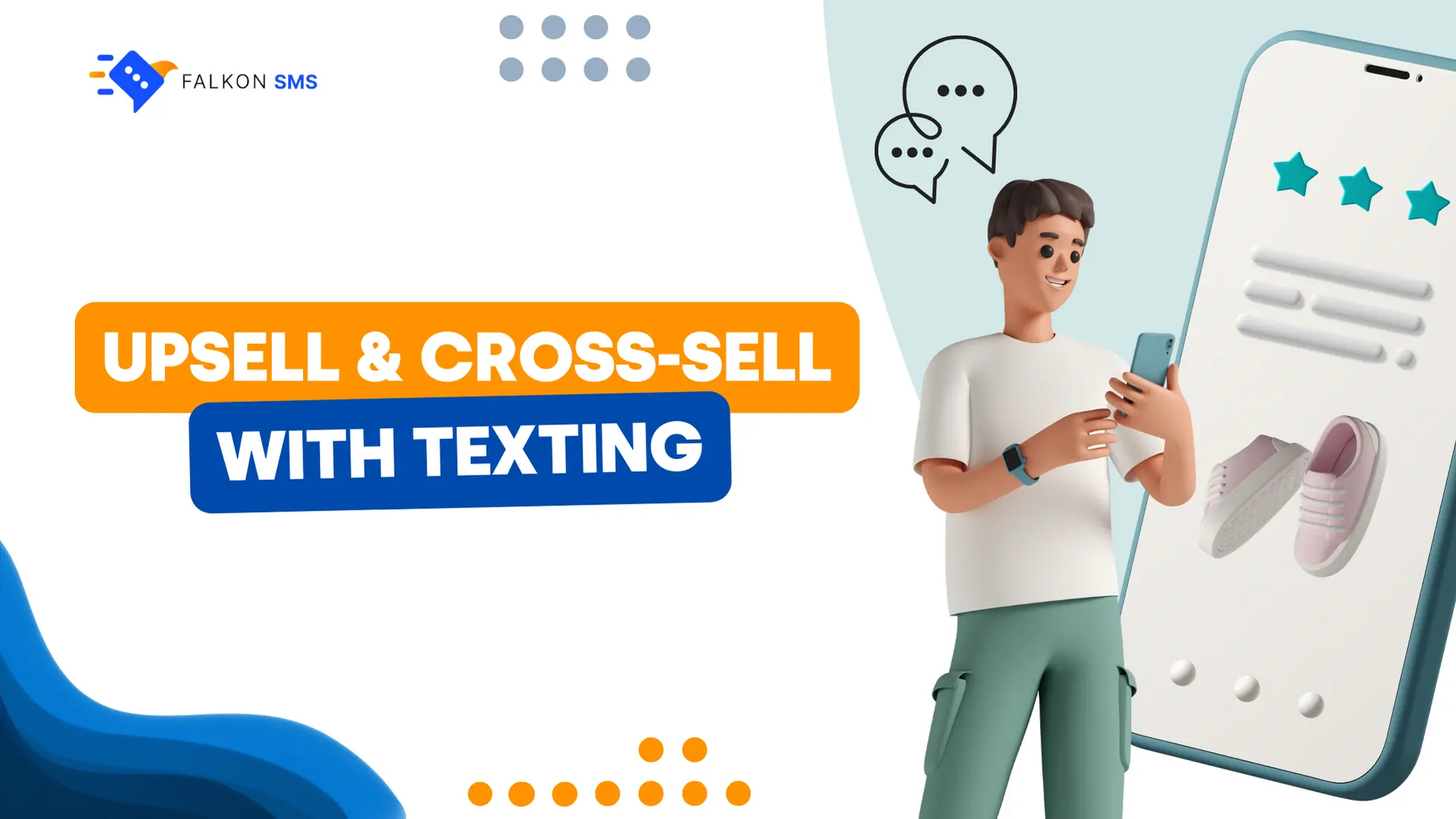 Upsell and Cross-sell with SMS marketing