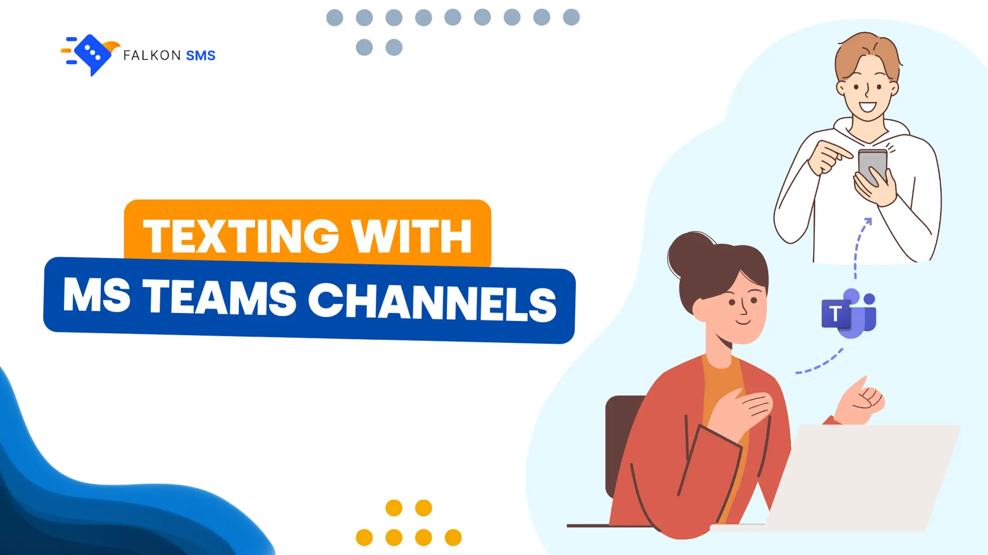 A business send a text to one of their customers via MS Teams channels