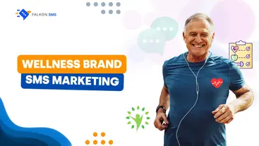 Why should you use SMS marketing for your Wellness Brand?