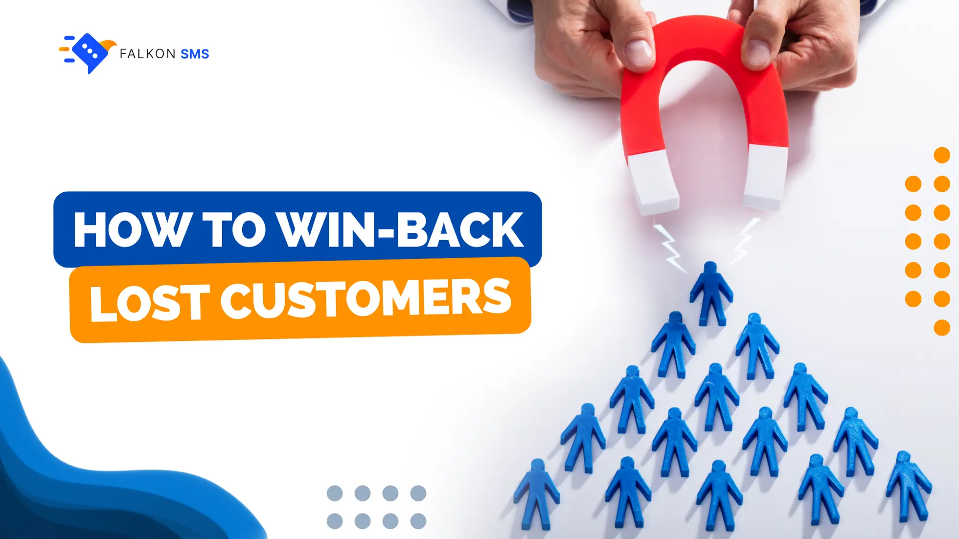 How to use SMS to gain lost customers back