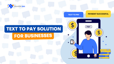 Why Text-to-Pay is a Smart Boon for Businesses