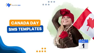 Celebrate Canada Day with These Engaging SMS Templates