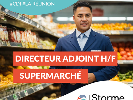 🌟 Opportunité de Carrière en Grande Distribution - Directeur Adjoint de Supermarché (H/F) 🌟