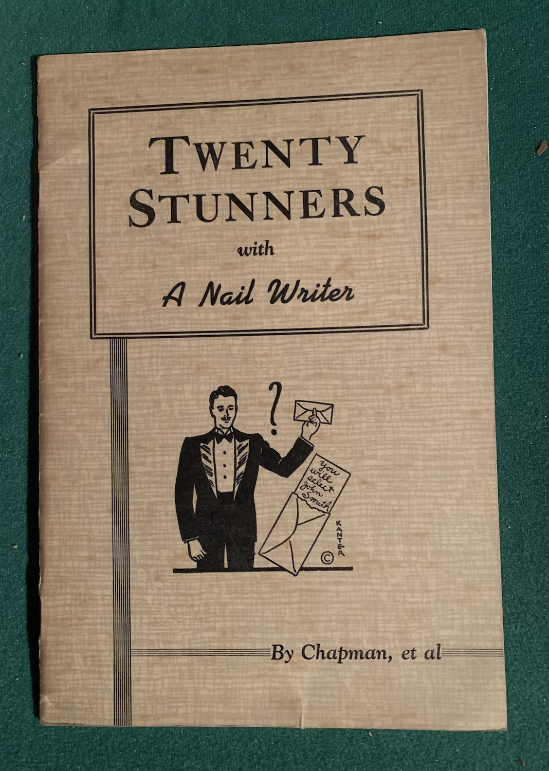 Twenty Stunners with a Nail writer by Franklin M Chapman