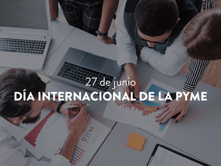 27/06 - DÍA INTERNACIONAL DE LAS #PYMES