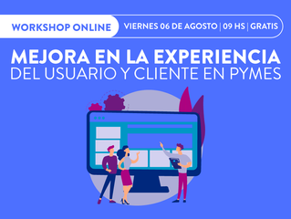 06/08 | WorkShop Online: MEJORA EN LA EXPERIENCIA - #GRATIS