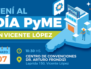 07/03 | Día PyME Vicente López