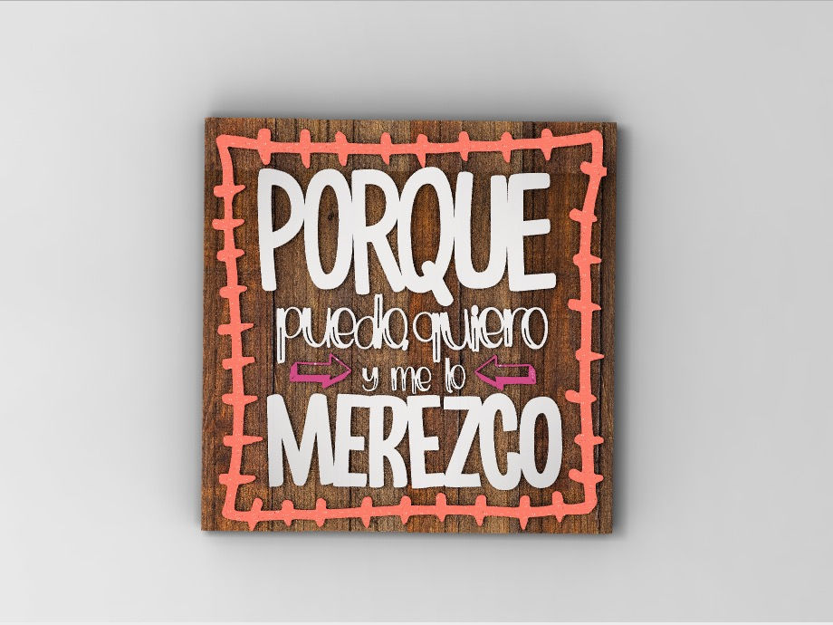 Porque puedo, quiero y me lo merezco.