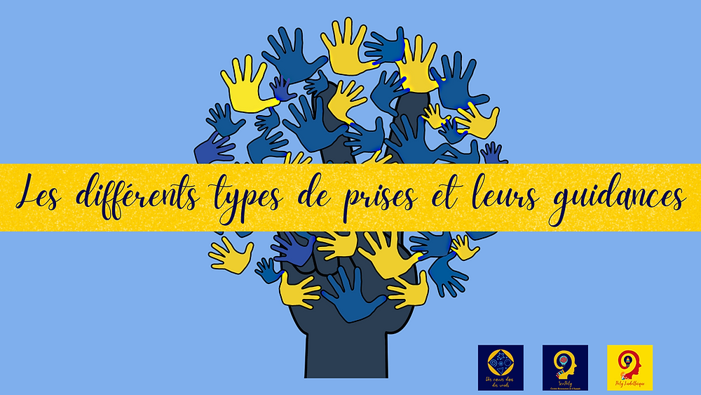 Les différents types de prises et leurs guidances