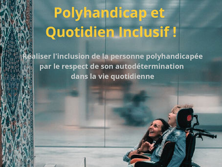 12 oct. 2023 • Colloque Polyhandicap et quotidien inclusif