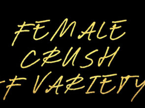Female Crush Of Variety