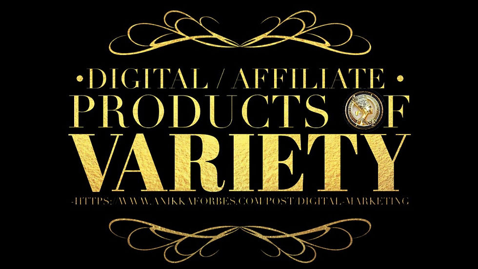 Digital / Affiliate Products of Variety