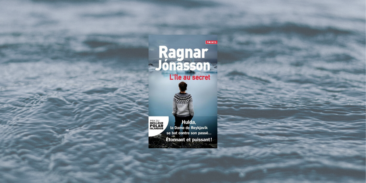 L'île au secret - Ragnar Jónasson (2021)