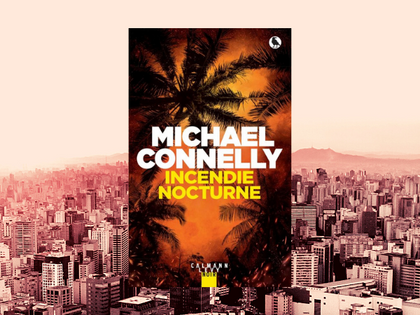 Incendie nocturne - Michael Connelly (2020)