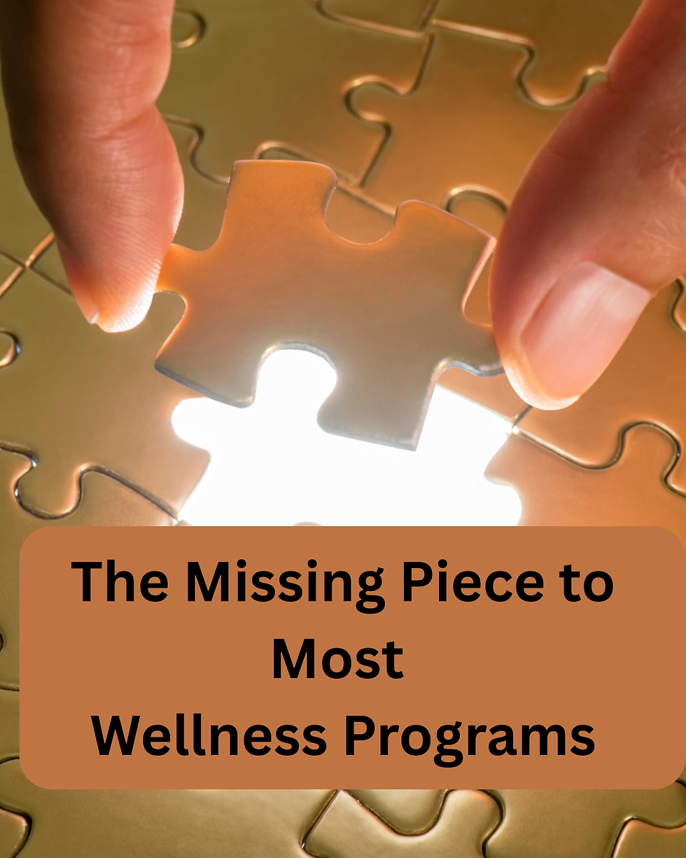 The Missing Piece in Most Wellness Programs