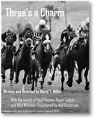 Threes a Charm Radio Play by David T Miller