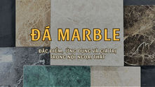 Phân Tích Về Đá Marble: Đặc Điểm, Ứng Dụng Và Giá Trị Trong Nội Ngoại Thất