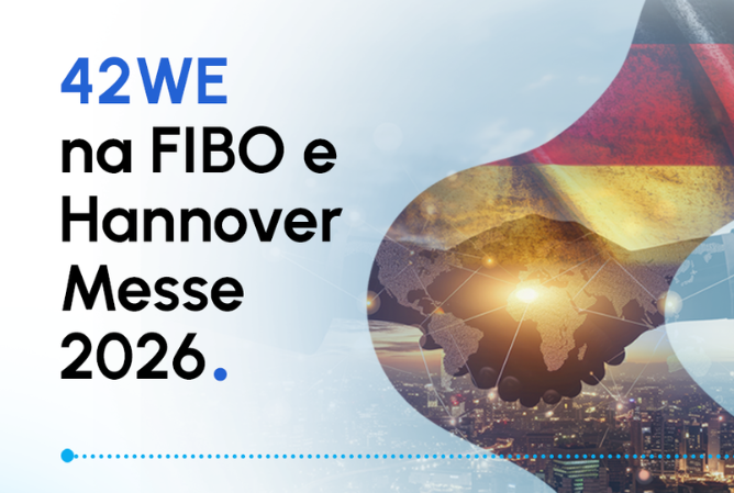 Feiras na Alemanha com a 42WE: FIBO e Hannover Messe