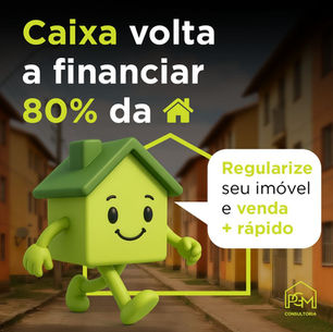 Regularização de imóvel em SP: documentação certa para aproveitar o financiamento de 80% no SBPE