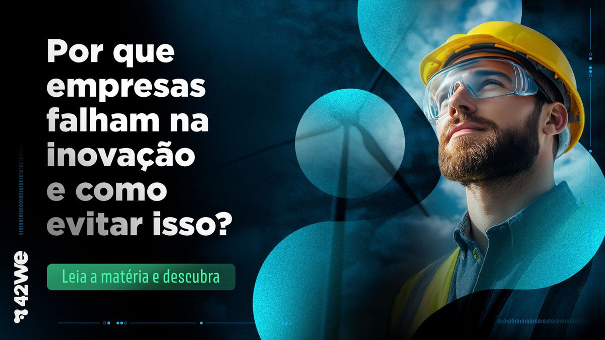 Por que empresas falham na inovação
