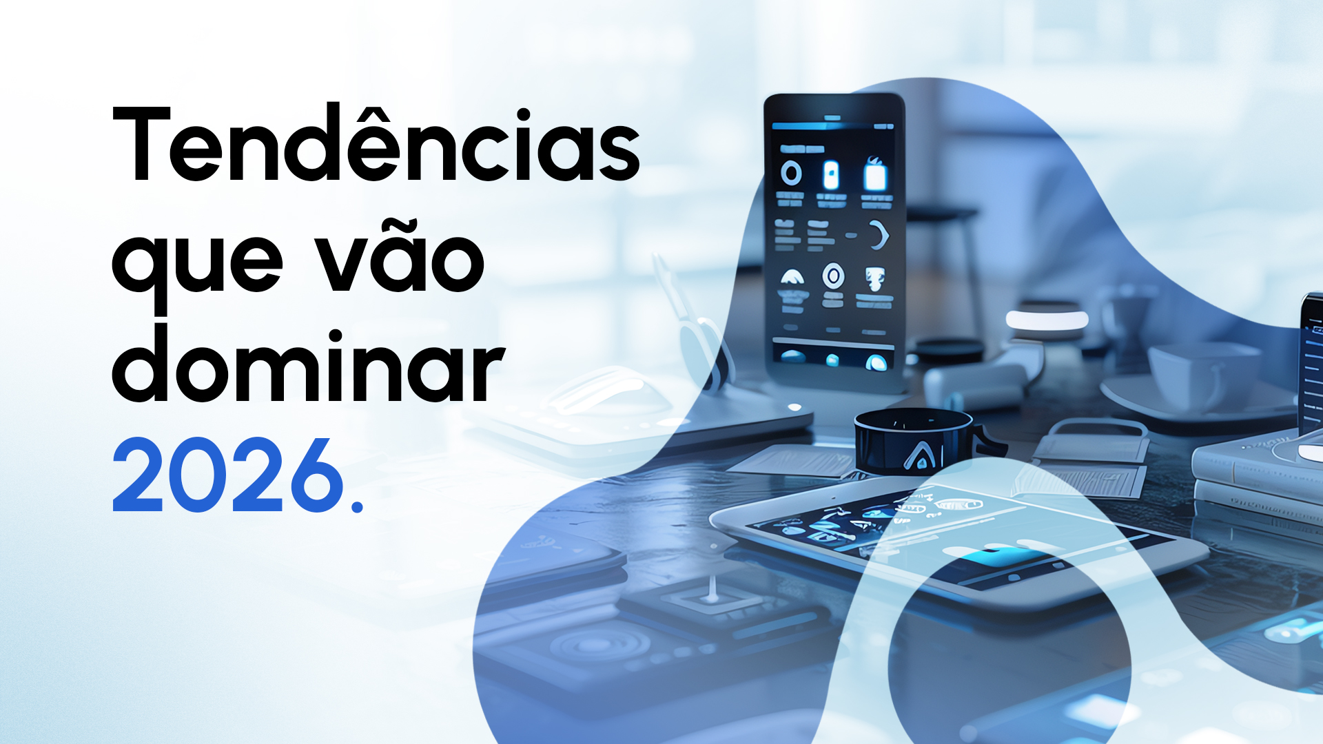 Tendências que vão dominar 2026 e como a 42WE transforma isso em produto de verdade