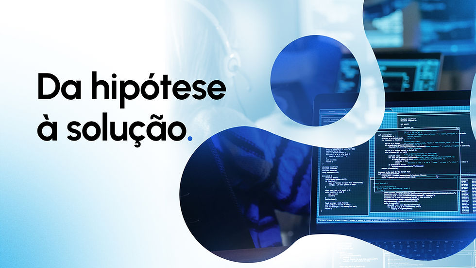 Como a 42WE transforma hipóteses em soluções reais usando dados e testes