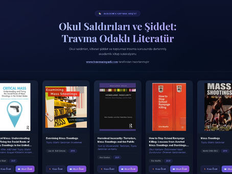 Okul Saldırıları ve Kitlesel Şiddeti Anlamak: Bilimsel Kaynaklar