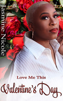 Jasmine Nicole book cover for love me this Valentine's Day 