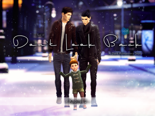 Don't Look Back 🌃 | Part II