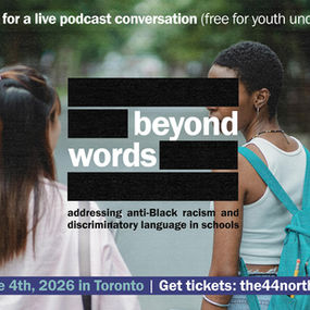 In partnership with Harmony Movement, University of Toronto Schools, and Unsinkable, our discussion will feature 4 panellists who will explore the role of language in both reinforcing harm & creating the conditions for more respectful, inclusive, and courageous school communities.