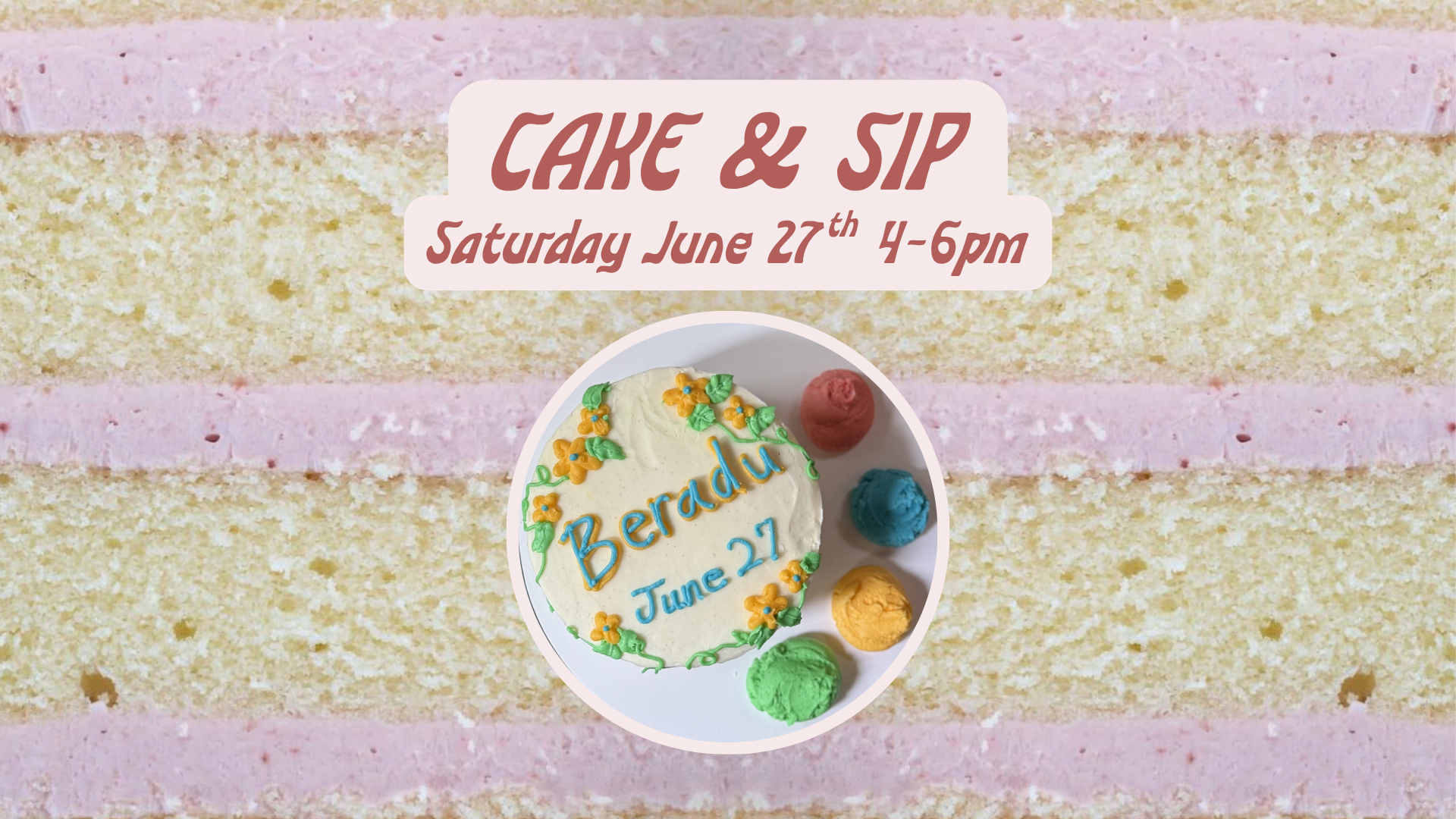 Cake & Sip