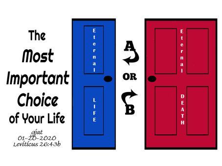 The Most Important Choice