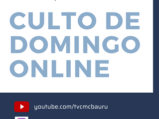 Seguimos com cultos online