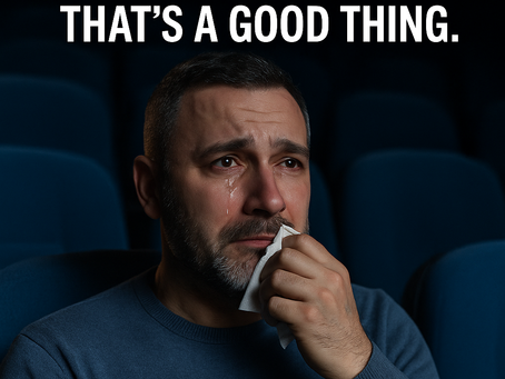 Real Men Cry at Movies. So Do Real Women. Here’s Why That’s a Good Thing.