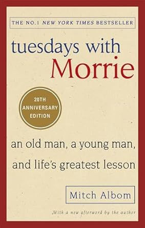 tuesdays with Morrie