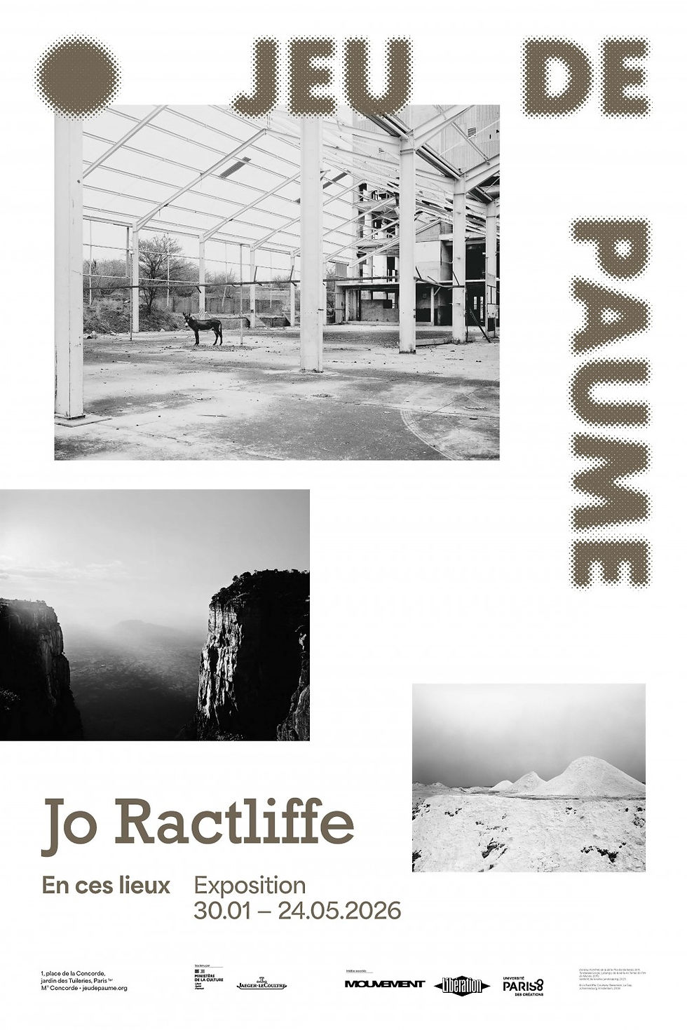 JEU DE PAUME, PARIS > JO RACTLIFFE ▪ EN CES LIEUX       