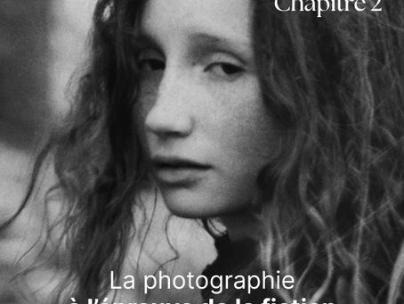 L’ÉPREUVE DU RÉEL CHAPITRE 2 : LA PHOTOGRAPHIE À L’ÉPREUVE DE LA FICTION