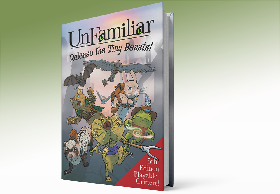 UnFamiliar: Release theTiny Beasts (PDF)