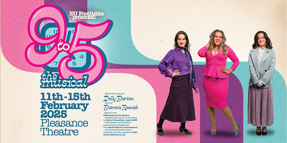 9 to 5 The Musical, Edinburgh University Footlights