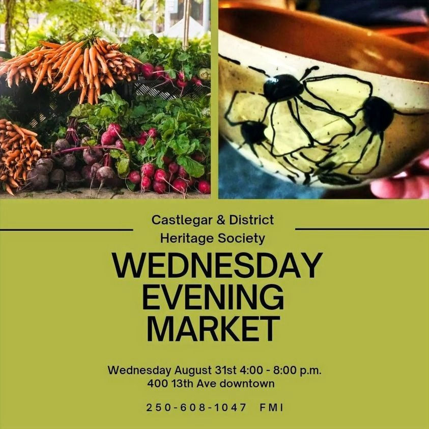 Evening Market: Castlegar Craft and Farmers Market - August 31