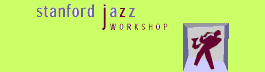 STANFORD JAZZ WORKSHOP