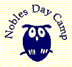 NOBLES DAY CAMP