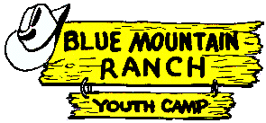 BLUE MOUNTAIN RANCH CAMP