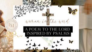 A Poem to the Lord Inspired by Psalms