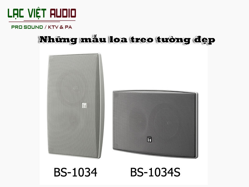 Loa treo tường BS-1034 & BS-1034S