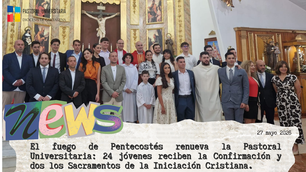 Jóvenes de la Pastoral Universitaria reciben el sacramento de la Confirmación en la Parroquia de la Sagrada Familia de Molina de Segura.