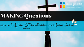 ¿Por qué seguir aún en la Iglesia Católica tras la crisis de los abusos? Parte IV